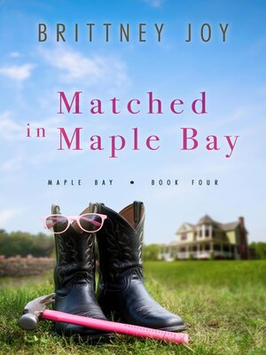 cover image of Matched in Maple Bay